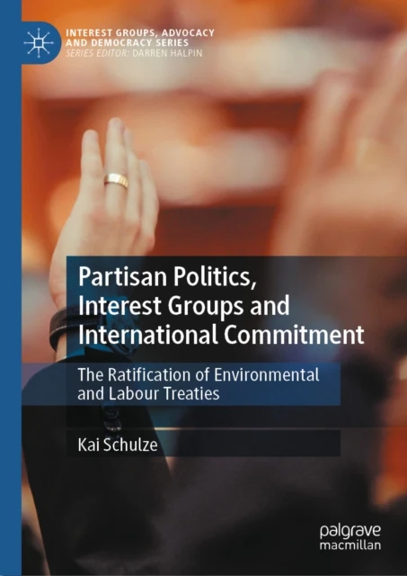 Partisan Politics, Interest Groups and International Commitment