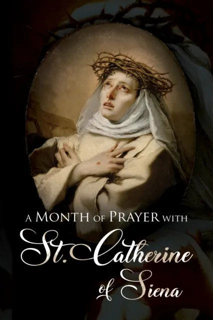 Month of Prayer with St. Catherine of Siena