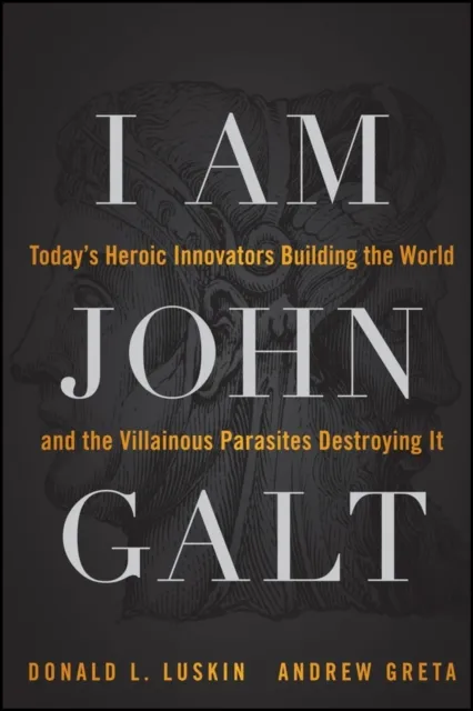I Am John Galt