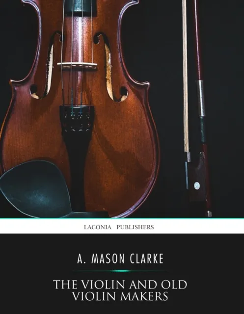 Violin and Old Violin Makers