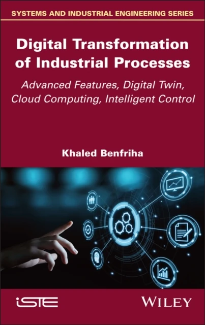 Digital Transformation of Industrial Processes