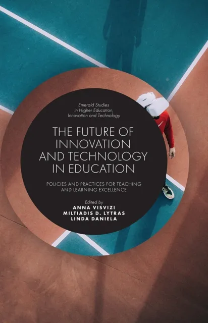 Future of Innovation and Technology in Education