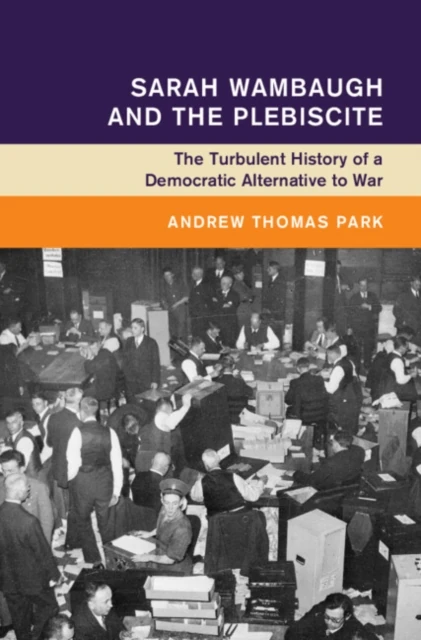 Sarah Wambaugh and the Plebiscite