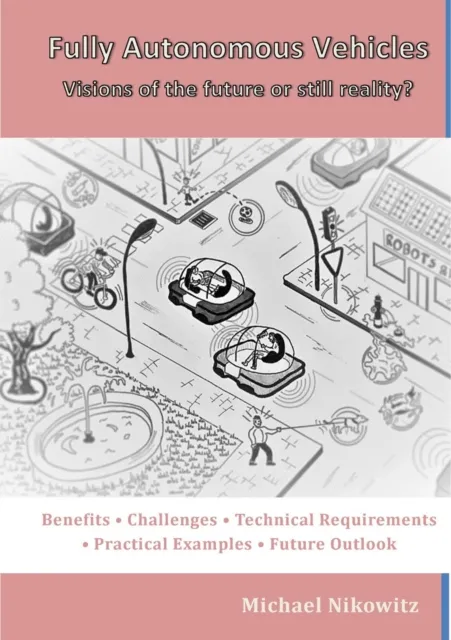 Fully Autonomous Vehicles