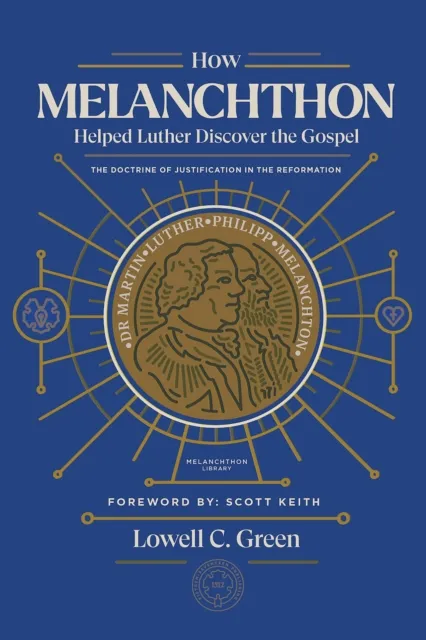 How Melanchthon Helped Luther Discover the Gospel