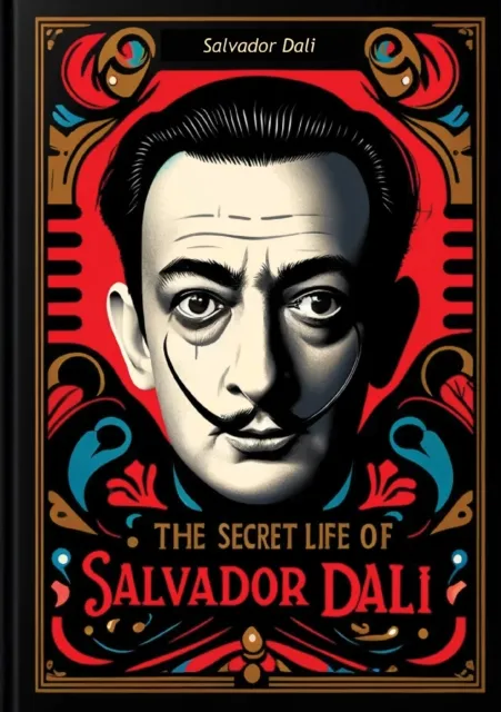 Secret Life of Salvador Dali