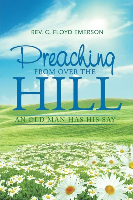 Preaching from over the Hill