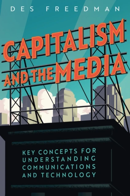 Capitalism and the Media
