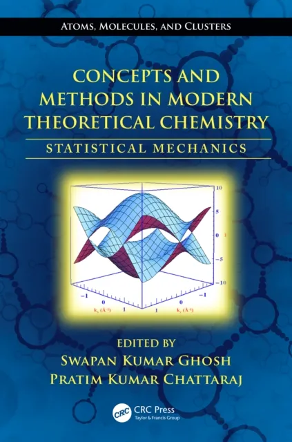 Concepts and Methods in Modern Theoretical Chemistry