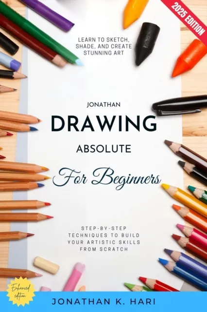 Drawing for Absolute Beginners: