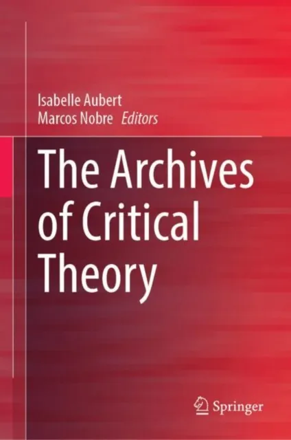 Archives of Critical Theory