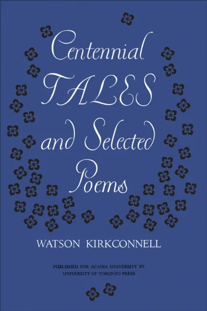 Centennial Tales and Selected Poems