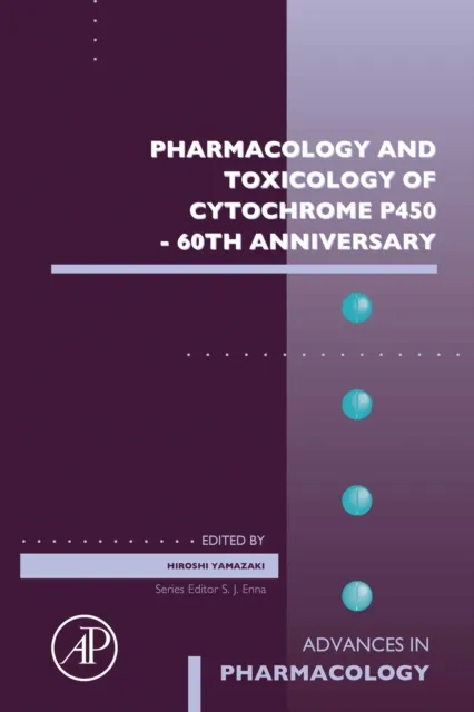 Pharmacology and Toxicology of Cytochrome P450 - 60th Anniversary