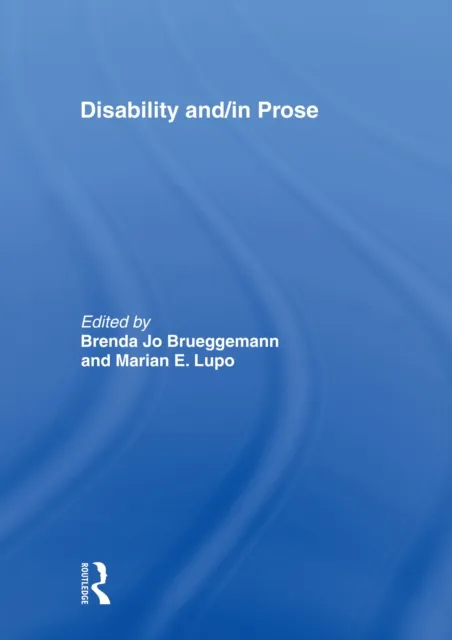 Disability and/in Prose
