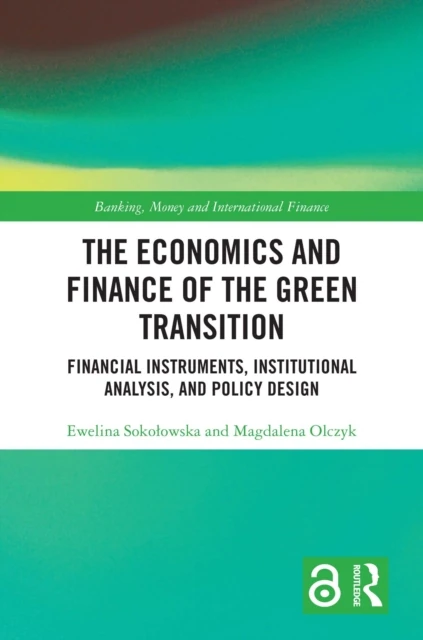 Economics and Finance of the Green Transition