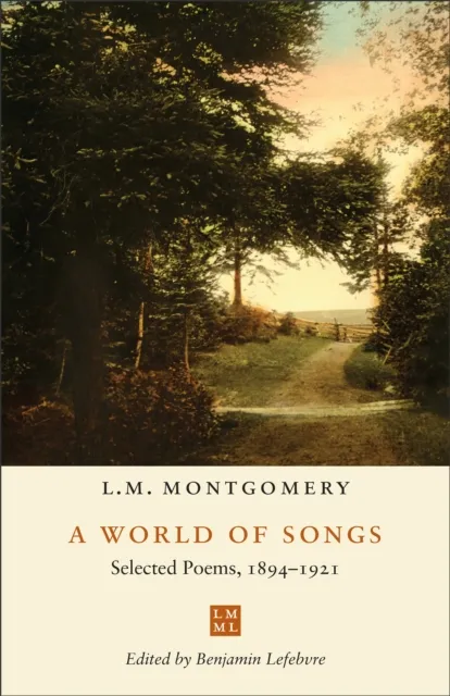 A World of Songs: Selected Poems, 1894–1921