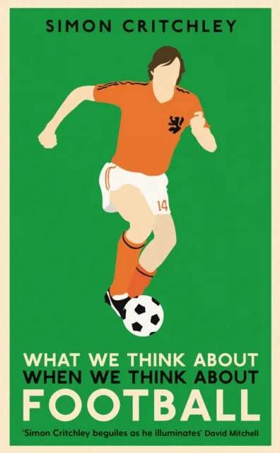 What We Think About When We Think About Football