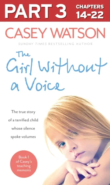 Girl Without a Voice: Part 3 of 3