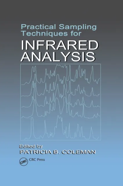 Practical Sampling Techniques for Infrared Analysis