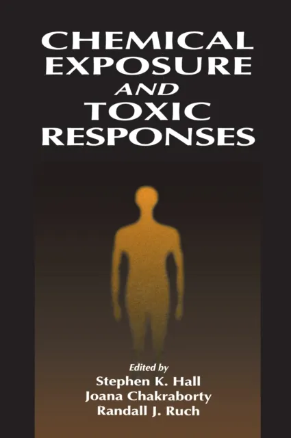 Chemical Exposure and Toxic Responses