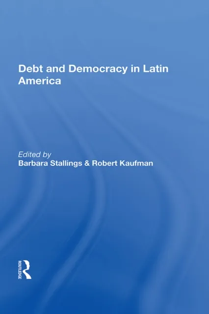 Debt And Democracy In Latin America