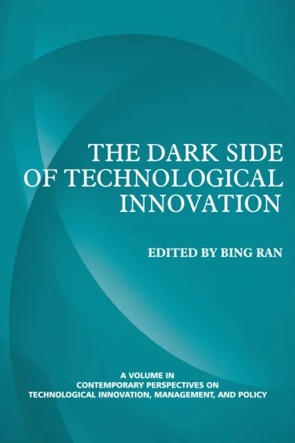 Dark Side of Technological Innovation