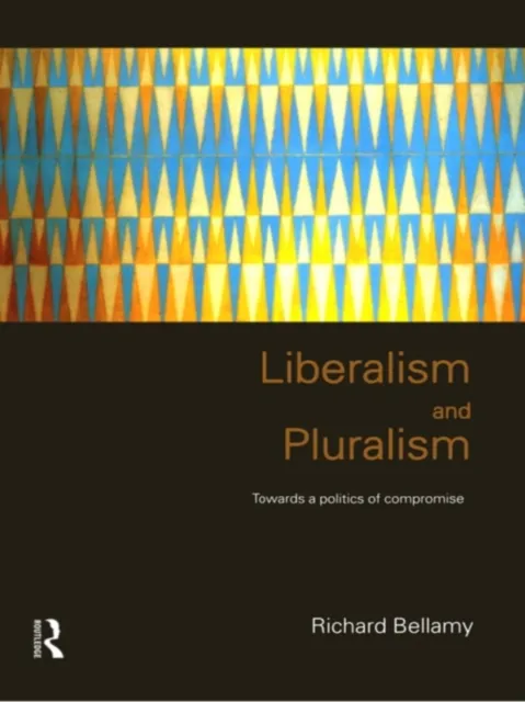 Liberalism and Pluralism