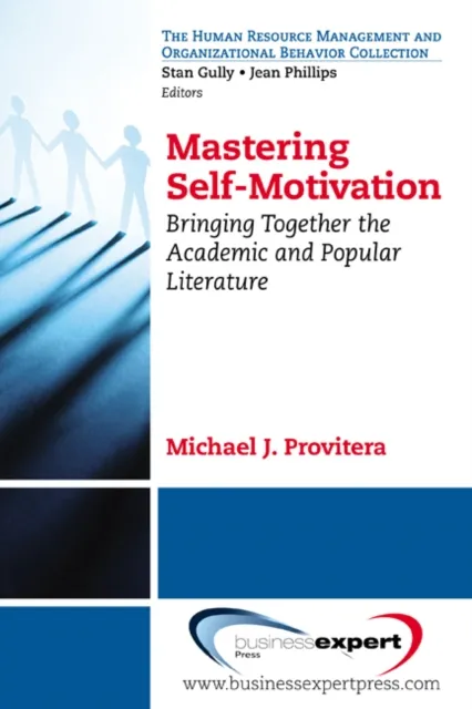 Mastering Self-Motivation