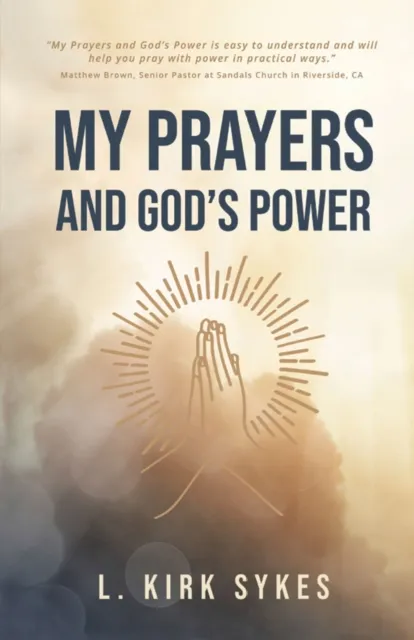 My Prayers and God's Power