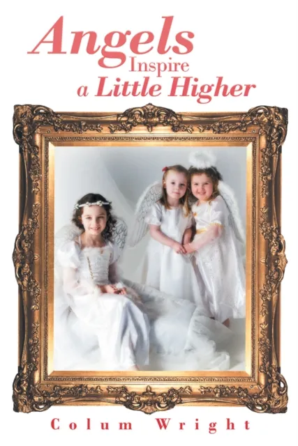 Angels Inspire a Little Higher