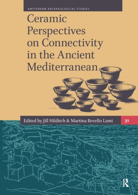 Ceramic Perspectives on Connectivity in the Ancient Mediterranean
