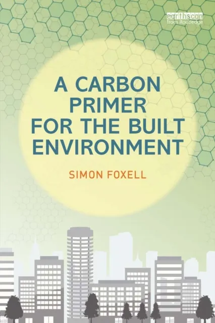 Carbon Primer for the Built Environment