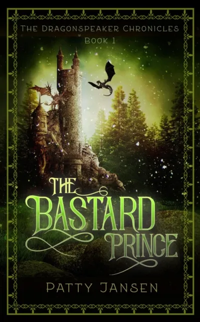 Bastard Prince (Dragonspeaker Chronicles Book 1)