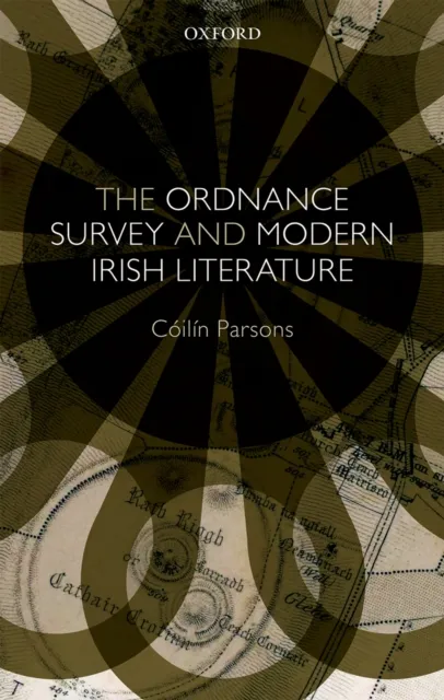 Ordnance Survey and Modern Irish Literature