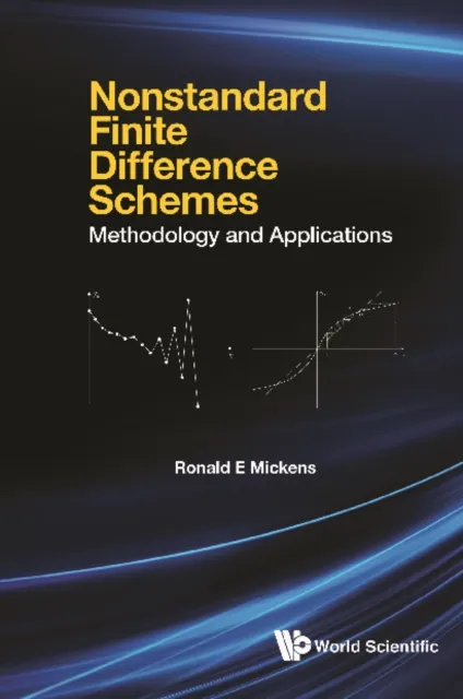 Nonstandard Finite Difference Schemes: Methodology And Applications