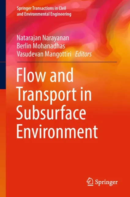 Flow and Transport in Subsurface Environment