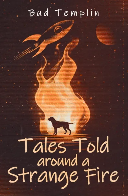 Tales Told Around A Strange Fire