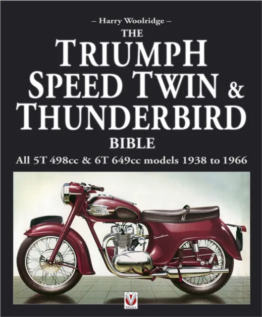 Triumph Speed Twin & Thunderbird Bible