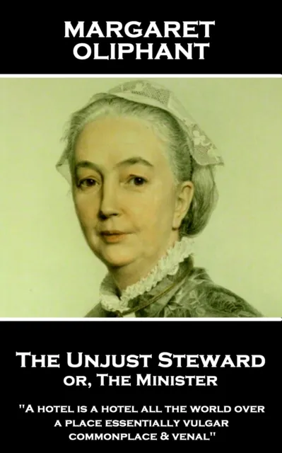 Unjust Steward or, The Minister