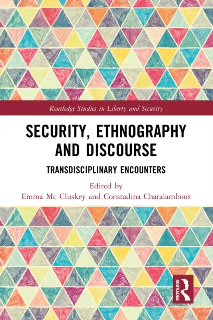 Security, Ethnography and Discourse