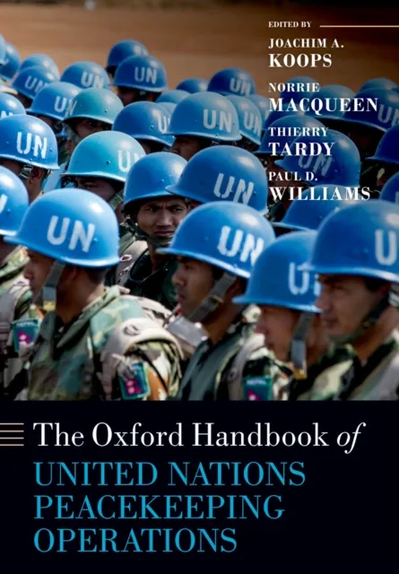 Oxford Handbook of United Nations Peacekeeping Operations