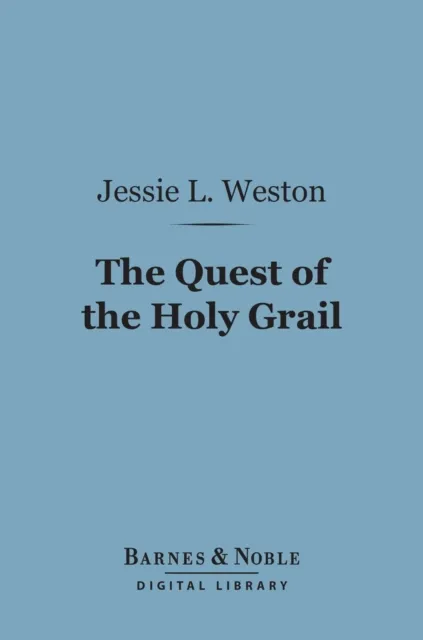 Quest of the Holy Grail (Barnes & Noble Digital Library)