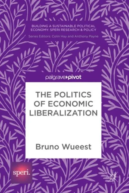 Politics of Economic Liberalization