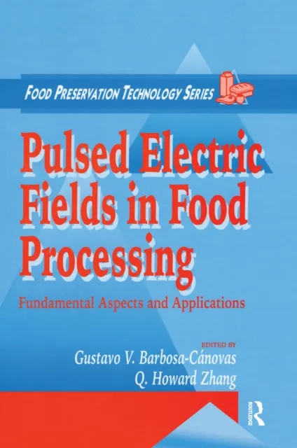 Pulsed Electric Fields in Food Processing