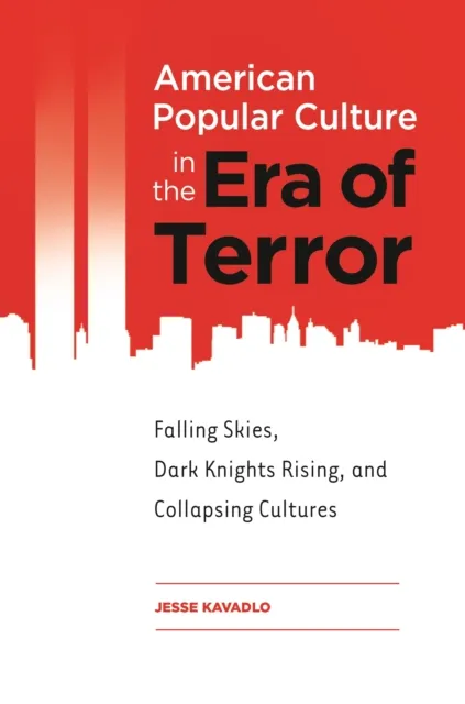 American Popular Culture in the Era of Terror