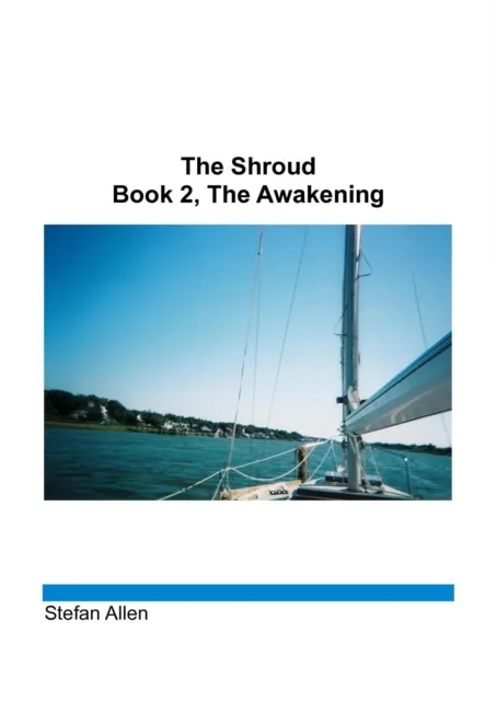 Shroud, Book 2, The Awakening