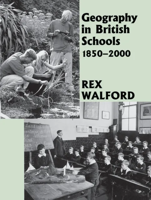 Geography in British Schools, 1885-2000