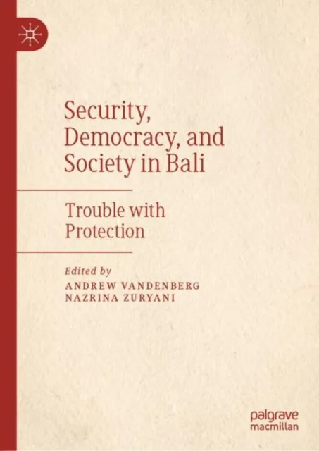 Security, Democracy, and Society in Bali