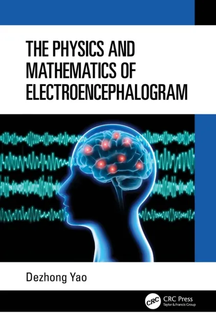 Physics and Mathematics of Electroencephalogram