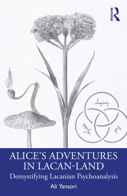 Alice's Adventures in Lacan-Land
